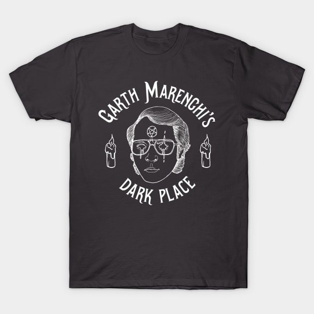 Garth Marenghi s Dark Place White Garth Marenghis Darkplace T Shirt TeePublic